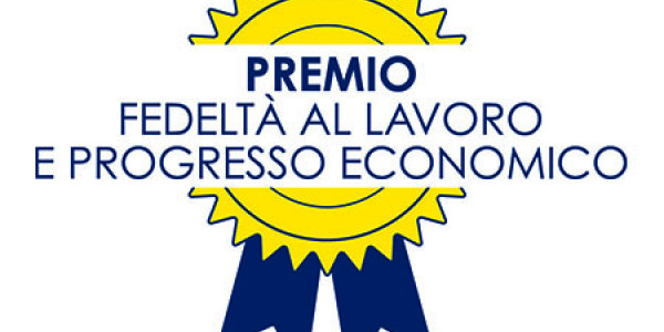 Premio Fedeltà al Lavoro e Progresso Economico